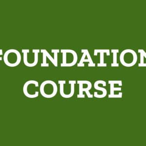 Foundation Course