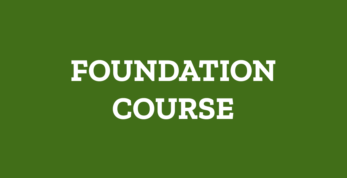 Foundation Course